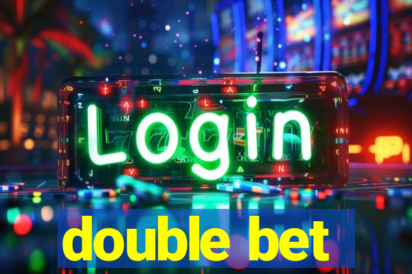 double bet